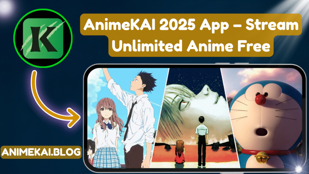 AnimeKAI 2025 App – Stream Unlimited Anime Free