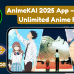 AnimeKAI 2025 App – Stream Unlimited Anime Free
