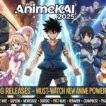 📺 AnimeKAI 2025 Upcoming Releases