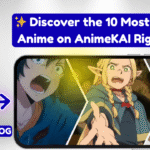 ✨ Discover the 10 Most Popular Anime on AnimeKAI Right Now!