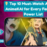 💡 Top 10 Must-Watch Anime on AnimeKAI for Every Fan! | 2025 Power List