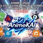 AnimeKAI 2026 vs Other Streaming Platforms – Who Wins the Battle? ⚔️